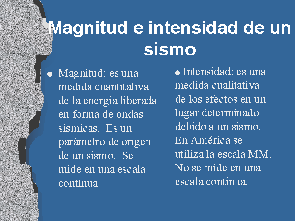 Como mide la intensidad de un sismo